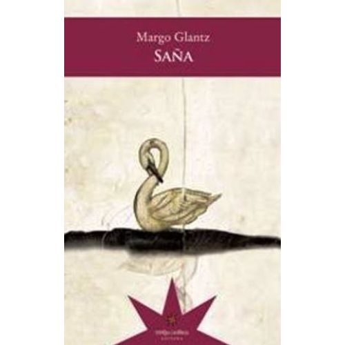 SAÑA - MARGO GLANTZ