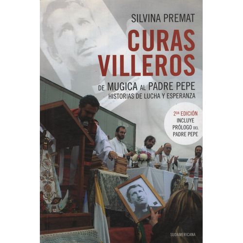 CURAS VILLEROS:DE MUGICA AL PADRE PEPE
