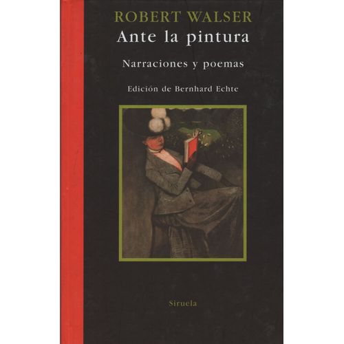 ANTE LA PINTURA. NARRACIONES Y POEMAS
