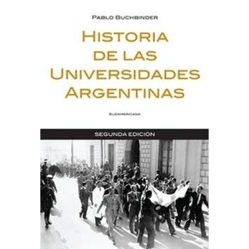 HISTORIA DE LAS UNIVERSIDADES ARGENTINAS