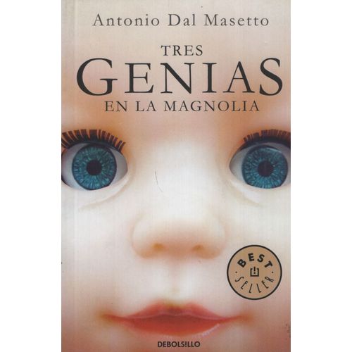TRES GENIAS EN LA MAGNOLIA (BOLSILLO)