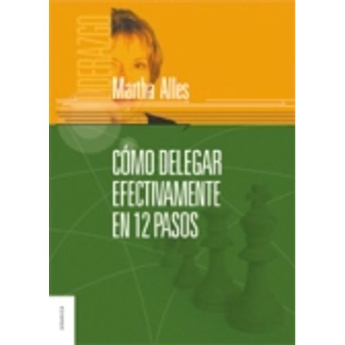 COMO DELEGAR EFECTIVAMENTE EN 12 PASOS - ALLES