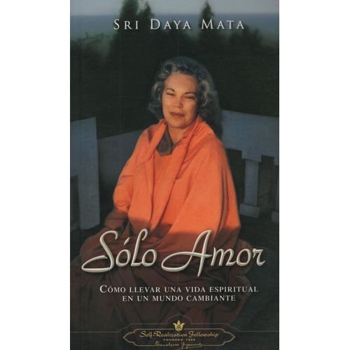 SOLO AMOR - SRI DAYA MATA
