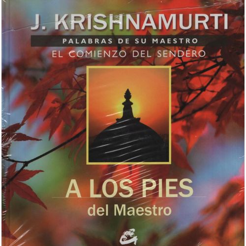 A LOS PIES DEL MAESTRO - KRISHNAMURTI