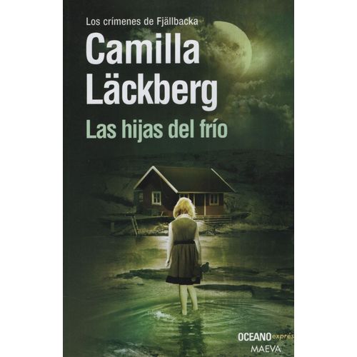 LAS HIJAS DEL FRIO - LOS CRIMENES DE FJALLBACKA 3