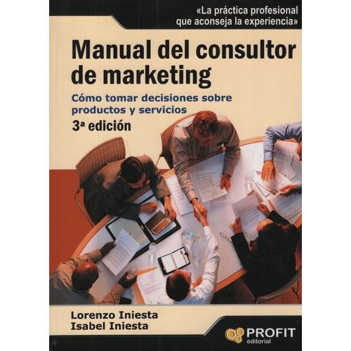MANUAL DEL CONSULTOR DE MARKETING - LORENZO E ISABEL INIESTA