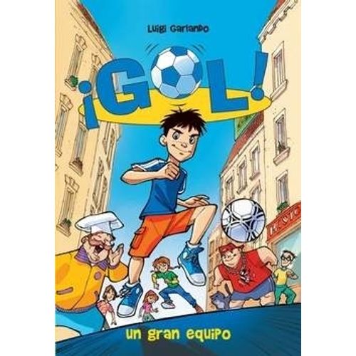 GOL!:UN GRAN EQUIPO
