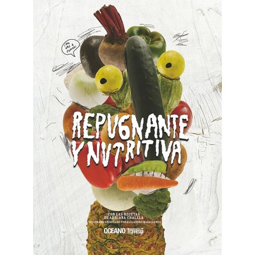 REPUGNANTE Y NUTRITIVA- ADRIANA CHALELA- ALEJANDRO MAGALLANE
