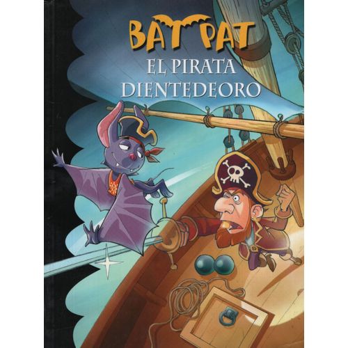 EL PIRATA DIENTEDEORO - BAT PAT EL PIRATA DIENTEDEORO - BAT PAT