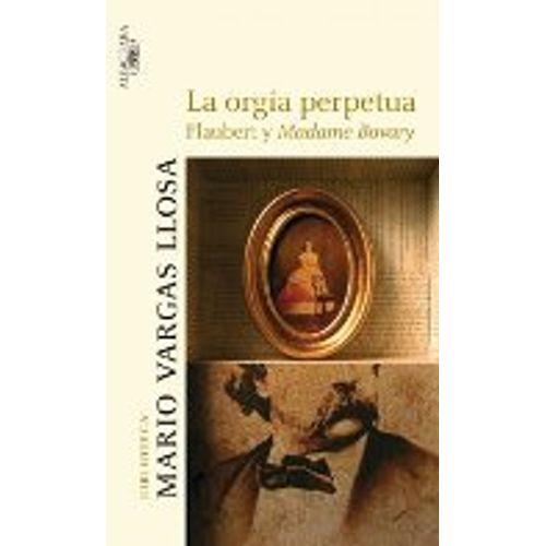 LA ORGIA PERPETUA