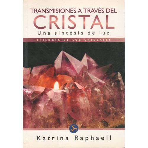 TRASMISIONES A TRAVES DEL CRISTAL