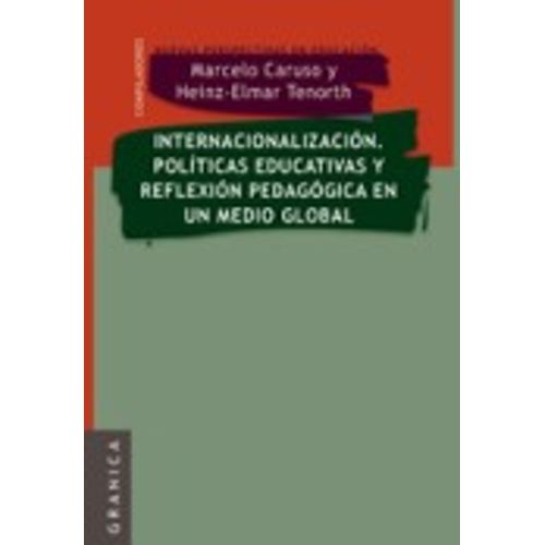 INTERNACIONALIZACION: POLITICAS EDUCATIVAS Y REFLEXION PEDAG