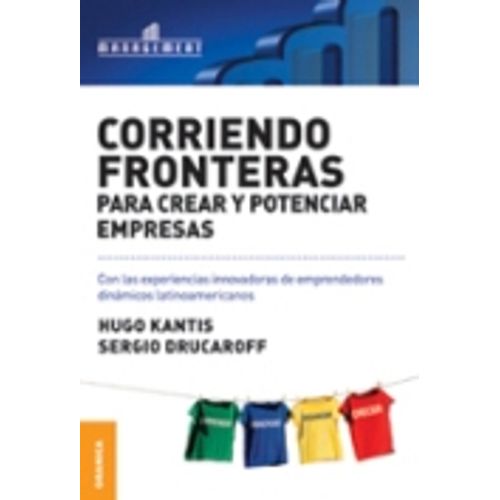 CORRIENDO FRONTERAS PARA CREAR Y POTENCIAR EMPRESAS
