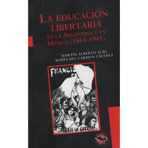 LA EDUCACION LIBERTARIA - CACERES - ACRI