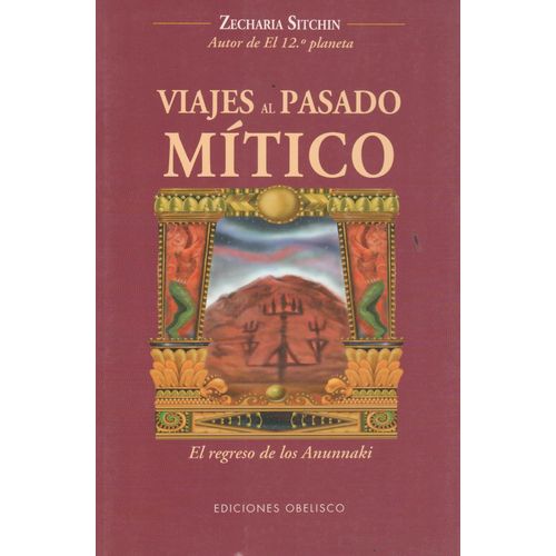 VIAJES AL PASADO MITICO