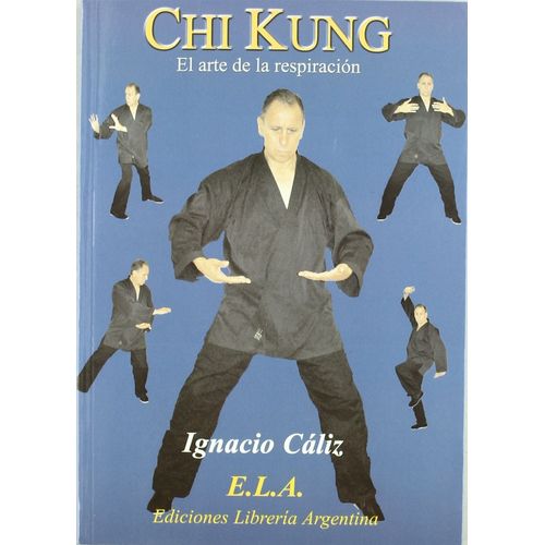 CHI KUNG - IGNACIO CALIZ