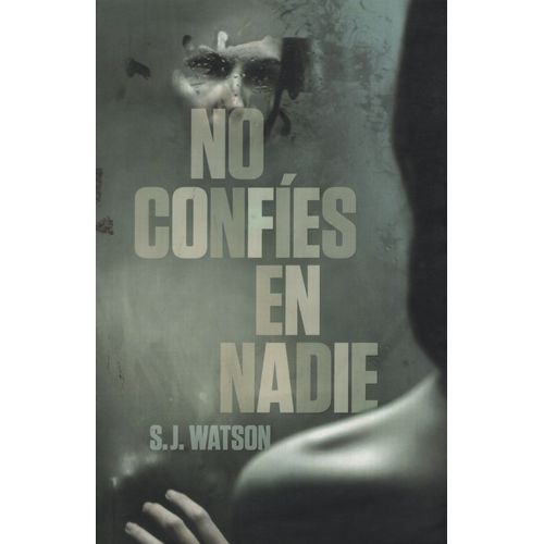 NO CONFIES EN NADIE