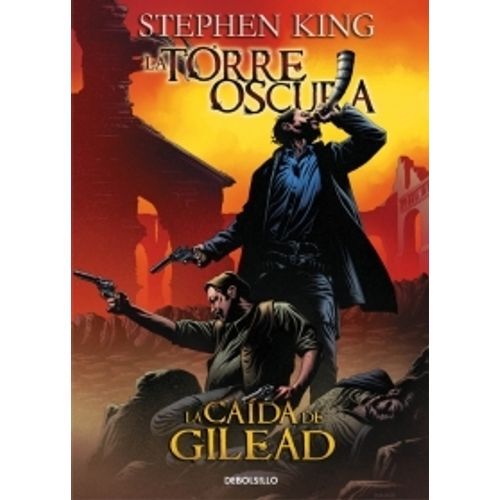 LA CAIDA DE GILEAD - LA TORRE OSCURA IV (COMIC)