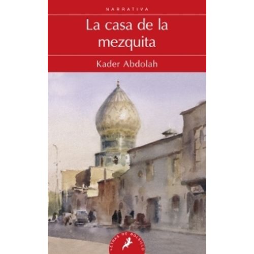 LA CASA DE LA MEZQUITA (BOLSILLO)