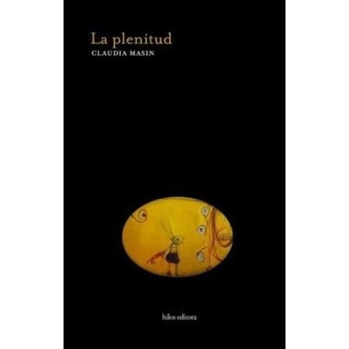LA PLENITUD - CLAUDIA MASIN