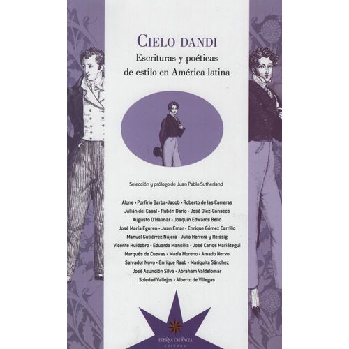 CIELO DANDI. ESCRITURAS Y POETICAS DE ESTILO EN AMERICA LATI