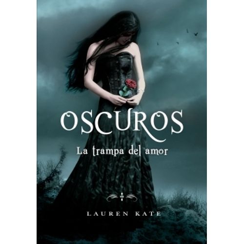 LA TRAMPA DEL AMOR - OSCUROS 3