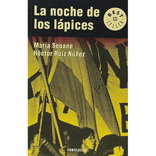 LA NOCHE DE LOS LAPICES - SEOANE Y RUIZ NUÑEZ