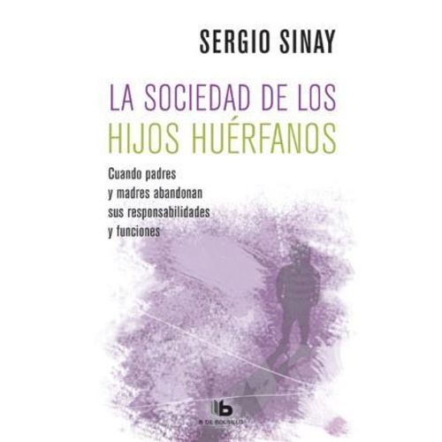 LA SOCIEDAD DE LOS HIJOS HUERFANOS