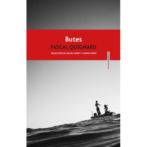 LIBRO BUTES - PASCAL QUIGNARD