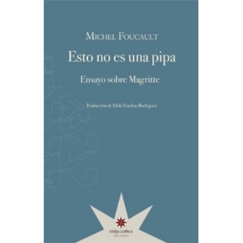 ESTO NO ES UNA PIPA. ENSAYO SOBRE MAGRITTE