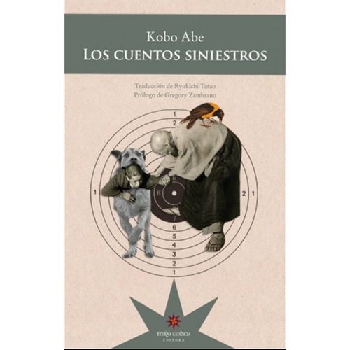 LOS CUENTOS SINIESTROS - KOBO ABE