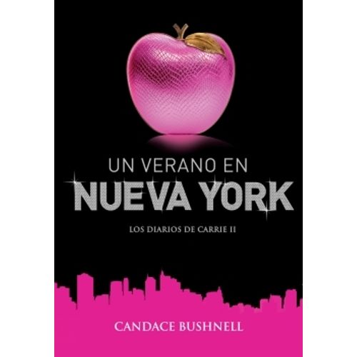 UN VERANO EN NUEVA YORK - LOS DIARIOS DE CARRIE II