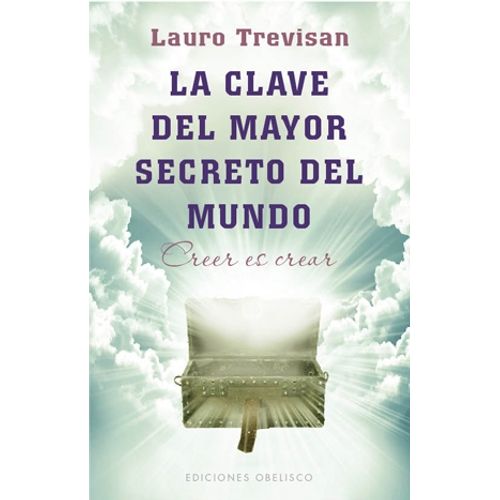 LA CLAVE DEL MAYOR SECRETO DEL MUNDO - CREER ES CREAR - LAUR
