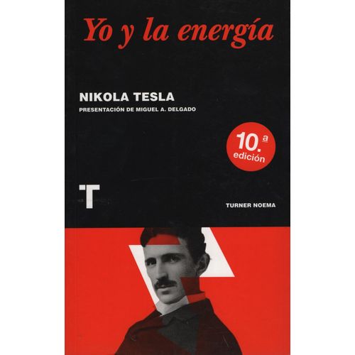 YO Y LA ENERGIA - NIKOLA TESLA