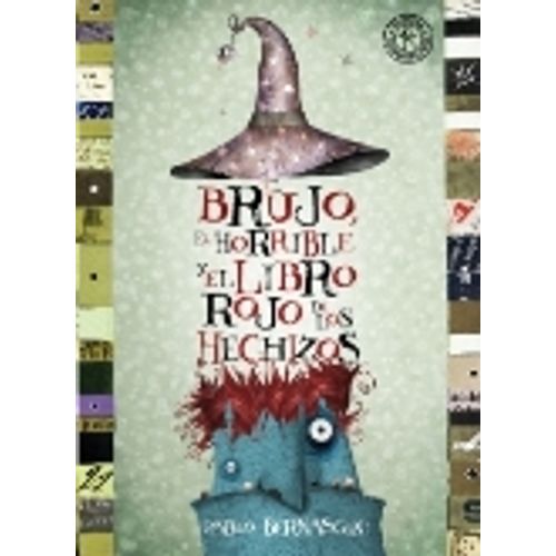 EL BRUJO, EL HORRIBLE Y EL LIBRO DE LOS HECHIZOS