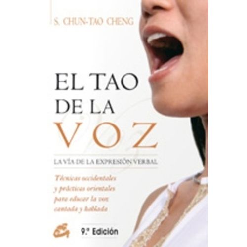 EL TAO DE LA VOZ - CHUN TAO