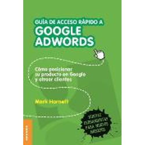 GUIA DE ACCESO RAPIDO: GOOGLE ADWORDS
