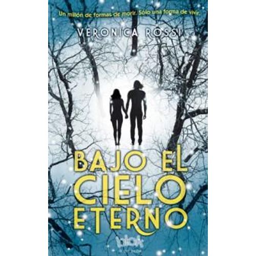 BAJO EL CIELO ETERNO