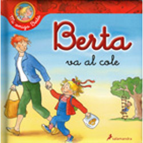 BERTA VA AL COLE BERTA VA AL COLE