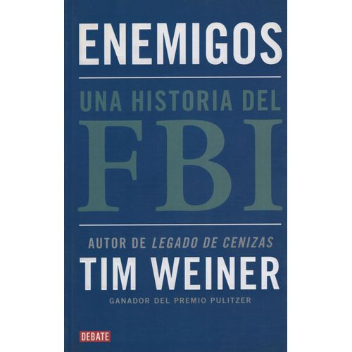 ENEMIGOS: UNA HISTORIA DEL FBI