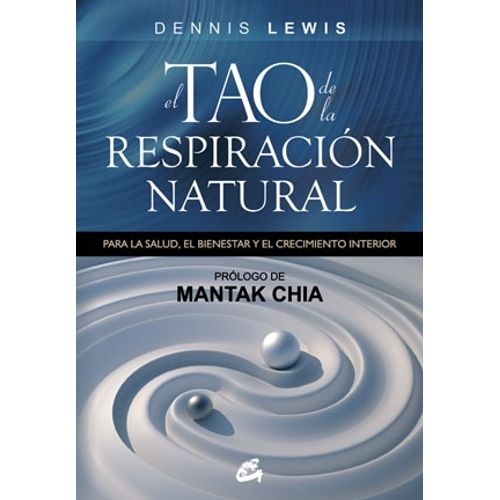 EL TAO DE LA RESPIRACION NATURAL - DENNIS LEWIS