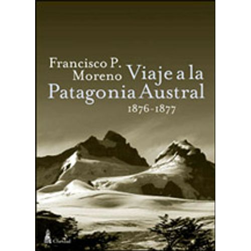 VIAJE A LA PATAGONIA AUSTRAL 1876-1877