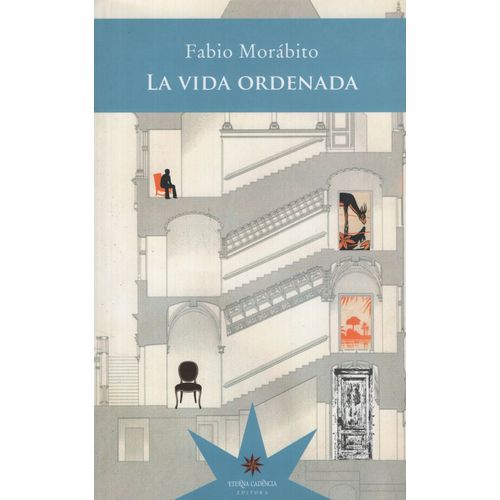 LIBRO LA VIDA ORDENADA - FABIO MORABITO / ETERNA CADENCIA