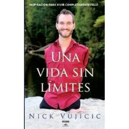 UNA VIDA SIN LIMITES UNA VIDA SIN LIMITES
