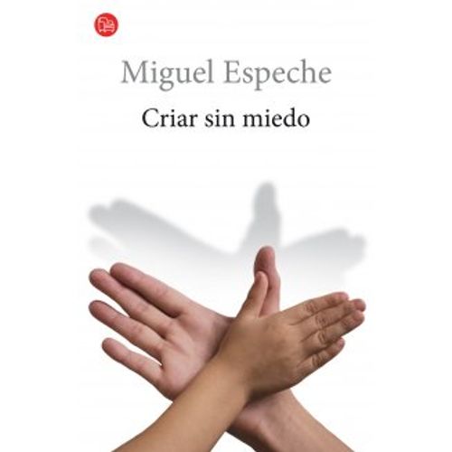 CRIAR SIN MIEDO
