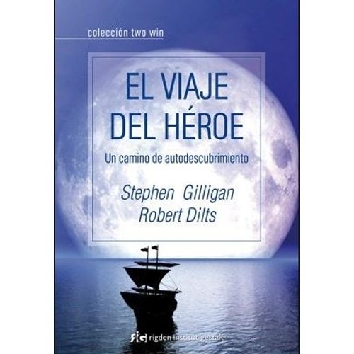 EL VIAJE DEL HEROE - UN CAMINO DE AUTODESCUBRIMIENTO