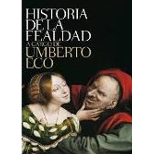 HISTORIA DE LA FEALDAD