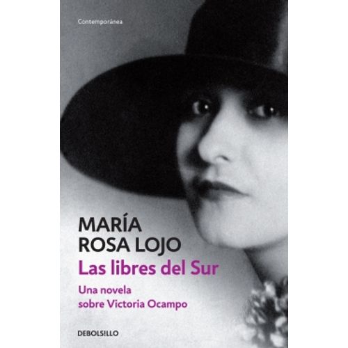 LAS LIBRES DEL SUR - MARIA ROSA LOJO
