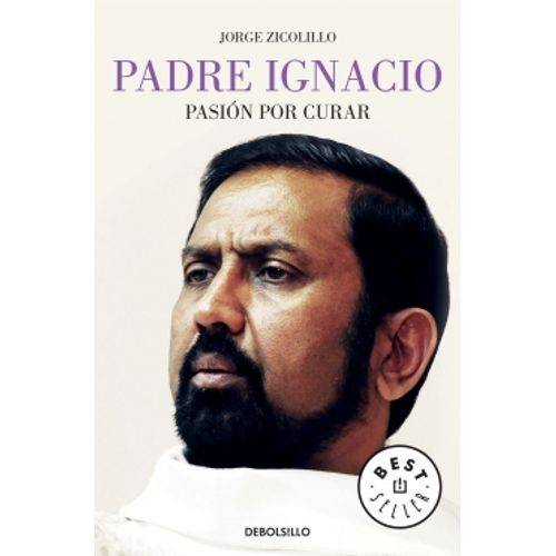 PADRE IGNACIO: PASION POR CURAR