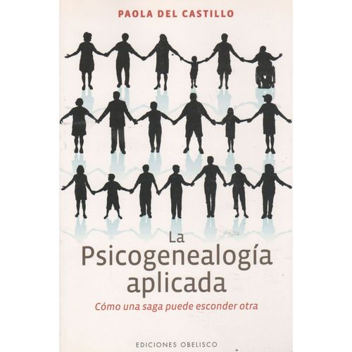 LIBRO LA PSICOGENEALOGIA APLICADA - PAOLA DEL CASTILLO